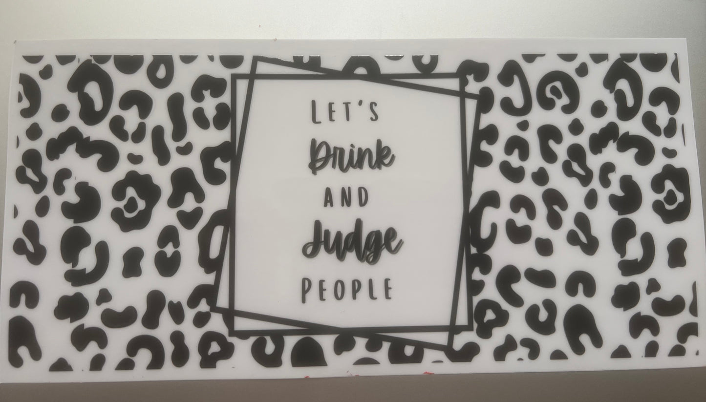 Let’s drink and judge people wrap