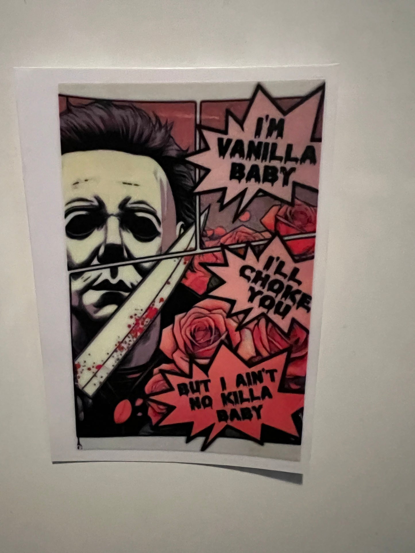 I’m vanilla baby - Jason decal -exclusive