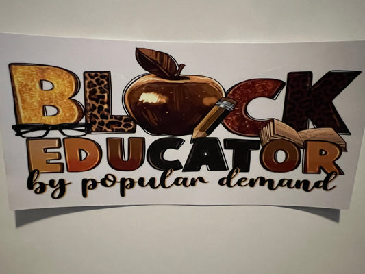 Black educator by popular demand wrap