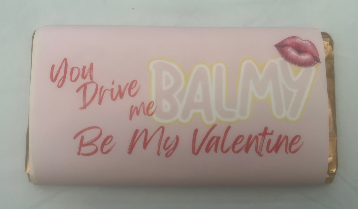 PLouise valentines you drive me balmy chocolate bar wrapper