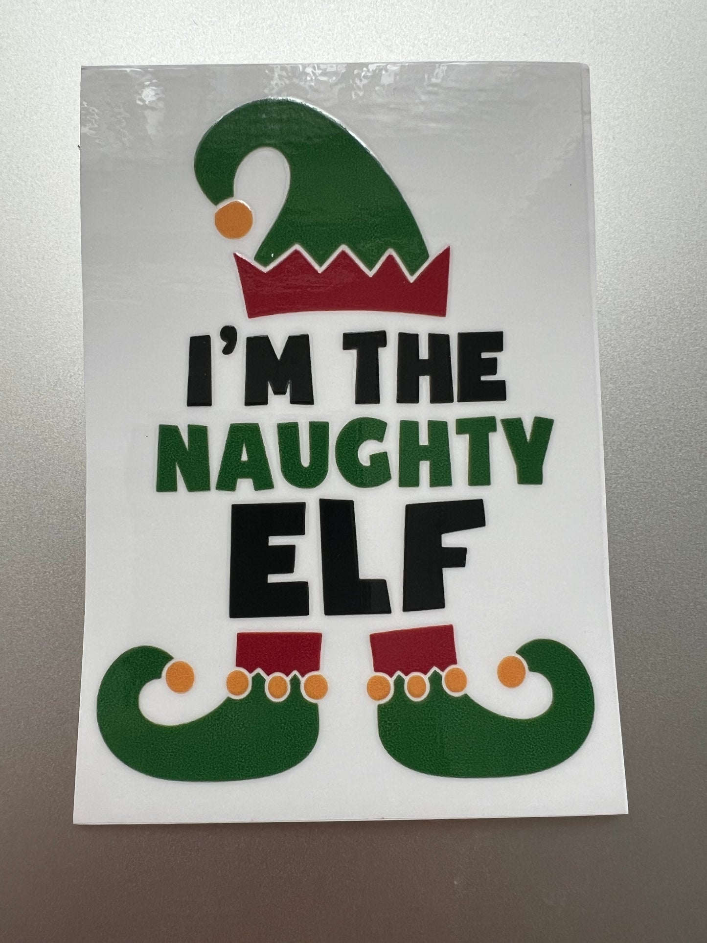 I’m the _____ elf decals