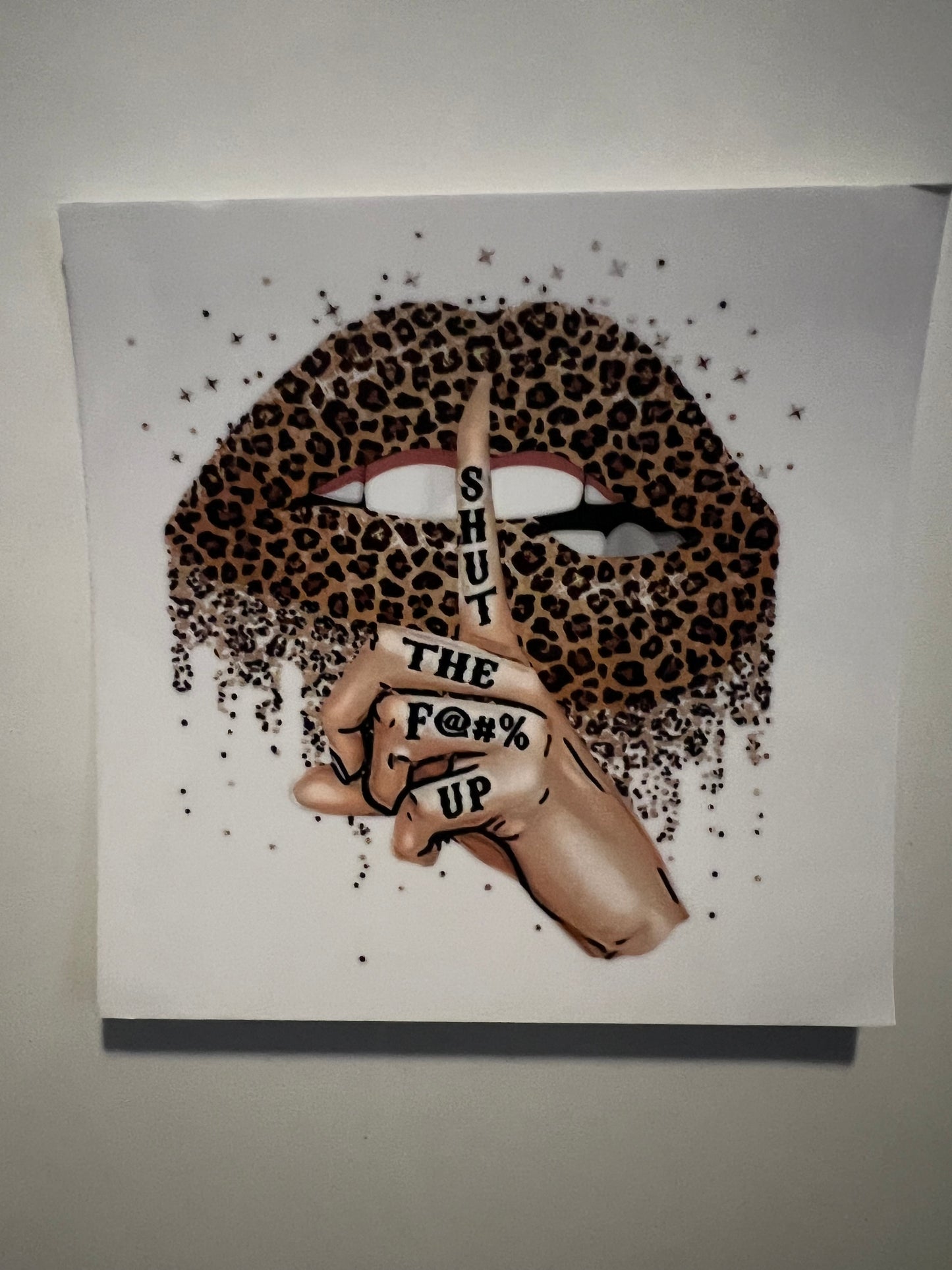 Shut the F up cheetah lips decal