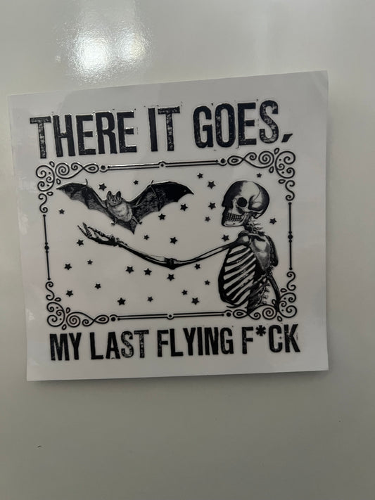 There goes my last flying fuck decal