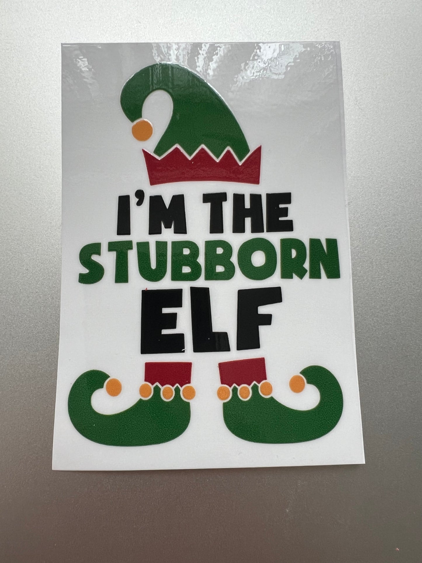 I’m the _____ elf decals