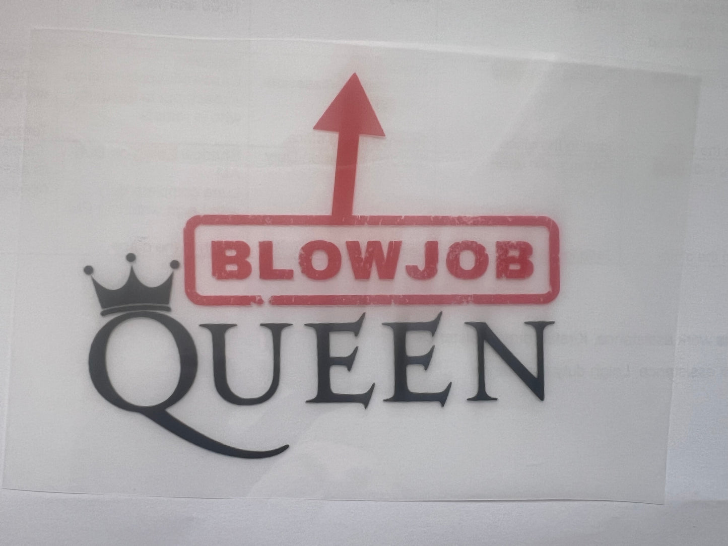 Blow job queen DTF transfer