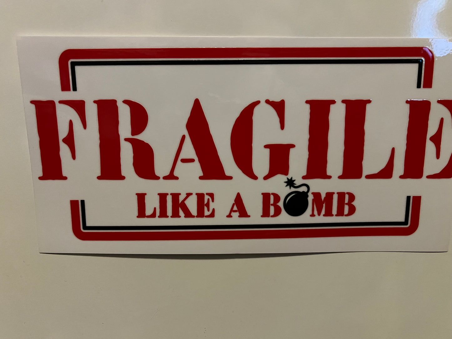 Fragile like a bomb wrap (LE)